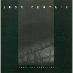 Iron Curtain : Desertion 1982-1988
